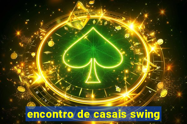 encontro de casais swing